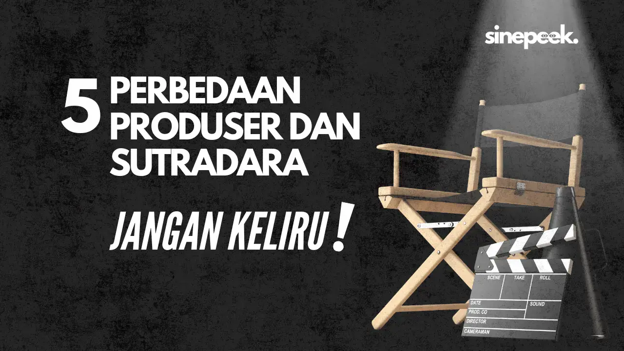 featured image_perbedaan produser dan sutradara